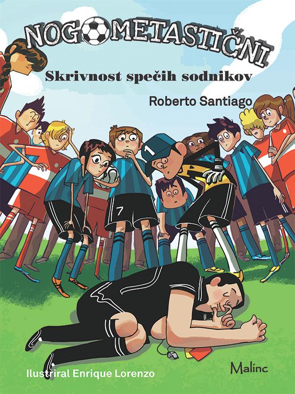Nogometastični 1 - Skrivnost spečih sodnikov