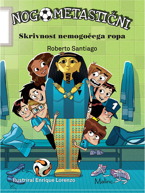 Nogometastični 5 - Skrivnost nemogočega ropa