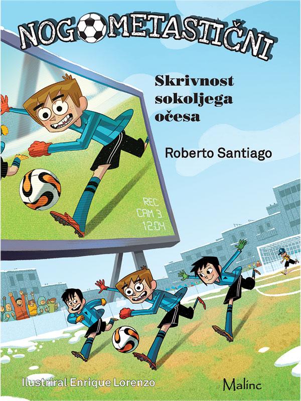 Nogometastični 4 - Skrivnost sokoljega očesa